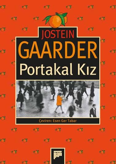 portakal-kiz0c0ac85d4b3aa17bd2498738170454cd (1) Portakal Kız-Jostein Gaarder - Görsel 1