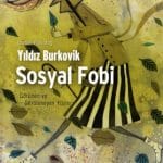 Sosyal Fobi Görünen ve Görünmeyen Yüzler-Yıldız Burkovik