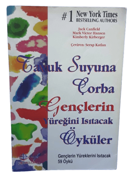 tavuk-suyuna-2-scaled-3-removebg-preview Tavuk Suyuna Çorba Gençlerin Yüreğini Isıtacak Öyküler(59 Öykü)-Jack Canfield,Mark Victor Hansen - Görsel 1