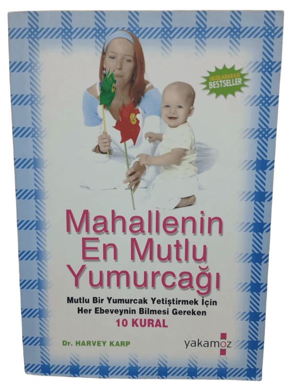 Mahallenin En Mutlu Yumurcağı-Dr.Harvey Karp