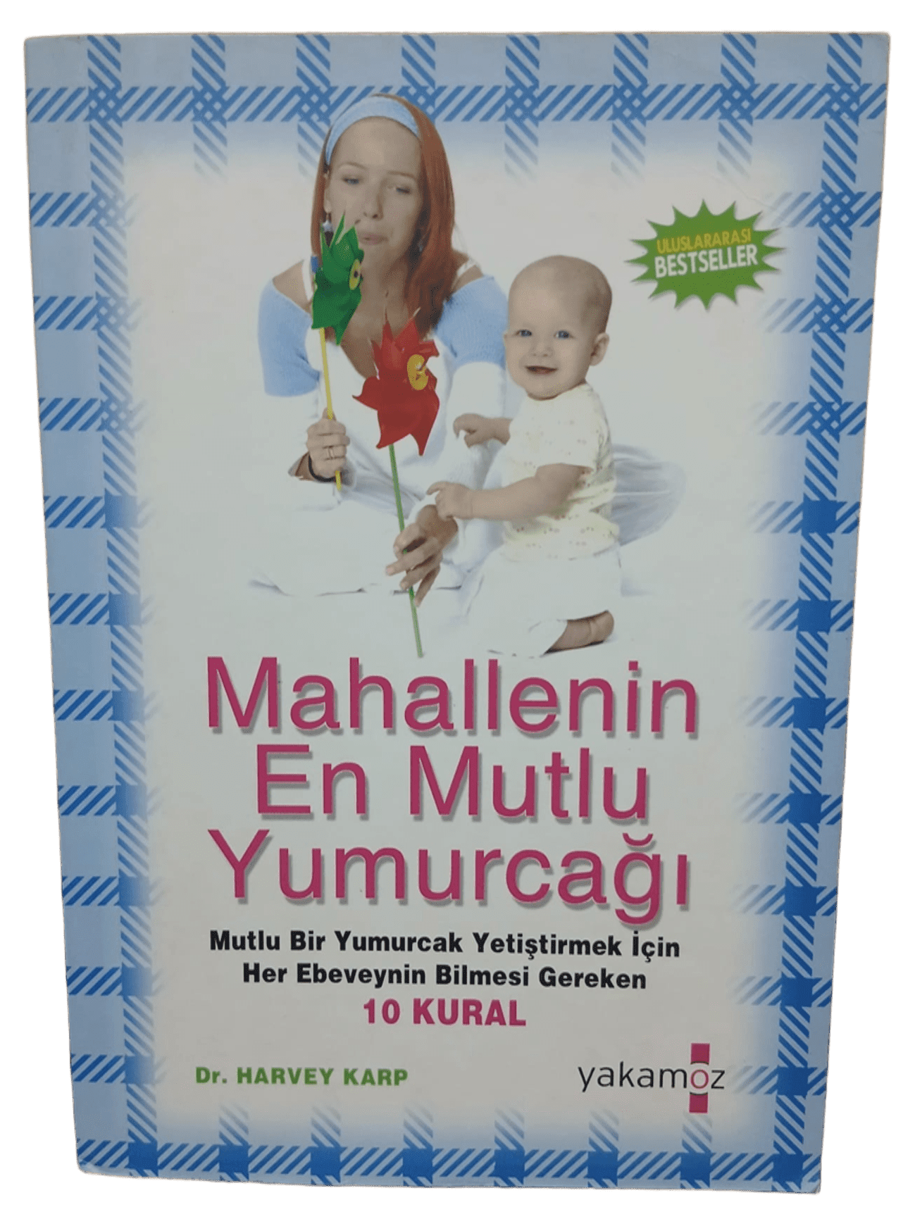 mahalle Mahallenin En Mutlu Yumurcağı-Dr.Harvey Karp - Görsel 1