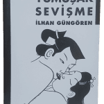 Yumuşak Sevişme-İlhan Güngören / 1.Baskı