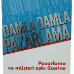 Damla Damla Pazarlama-Prof.Dr İsmail Kaya/1.Baskı