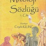 Mitoloji Sözlüğü 1. Cilt-Ceyda Kılınç