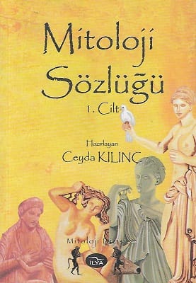 mitoloji sözlük Mitoloji Sözlüğü 1. Cilt-Ceyda Kılınç - Görsel 1