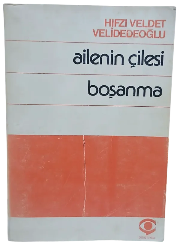 Ailenin Çilesi;Boşanma-Hıfzı Veldet Velidedeoğlu/1.Baskı,İmzalı