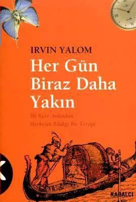 1596_Her_Gun_Biraz_Daha_Yakin-Irvin_D_Yalom901 Her Gün Biraz Daha Yakın-Irvin Yalom/1.Baskı - Görsel 1