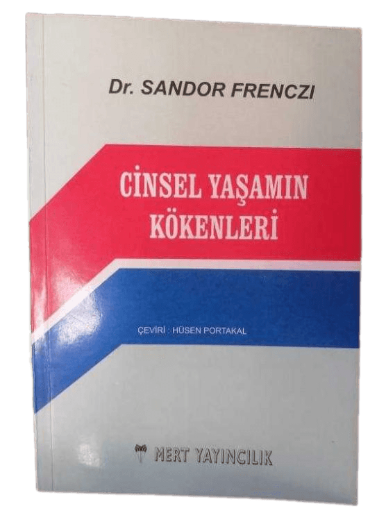 Cinsel Yaşamın Kökenleri-Dr. Sandor Frenczi