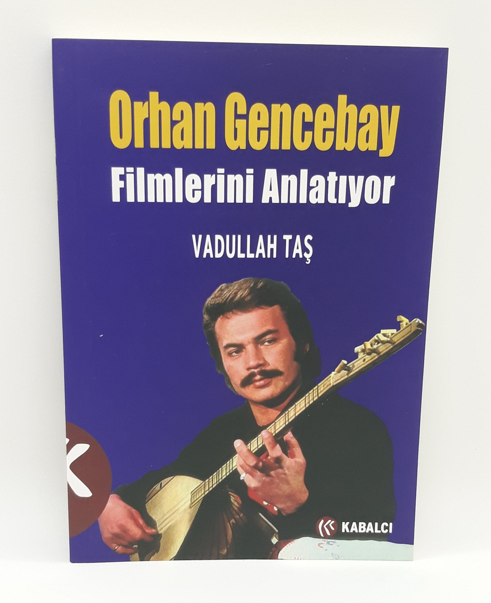 20200710_135216 Orhan Gencebay Filmlerini Anlatıyor-Vadullah Taş/1.Baskı - Görsel 1