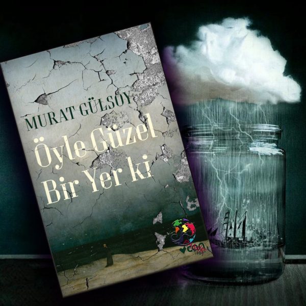 Öyle Bir Güzel Yer Ki-Murat Gülsoy