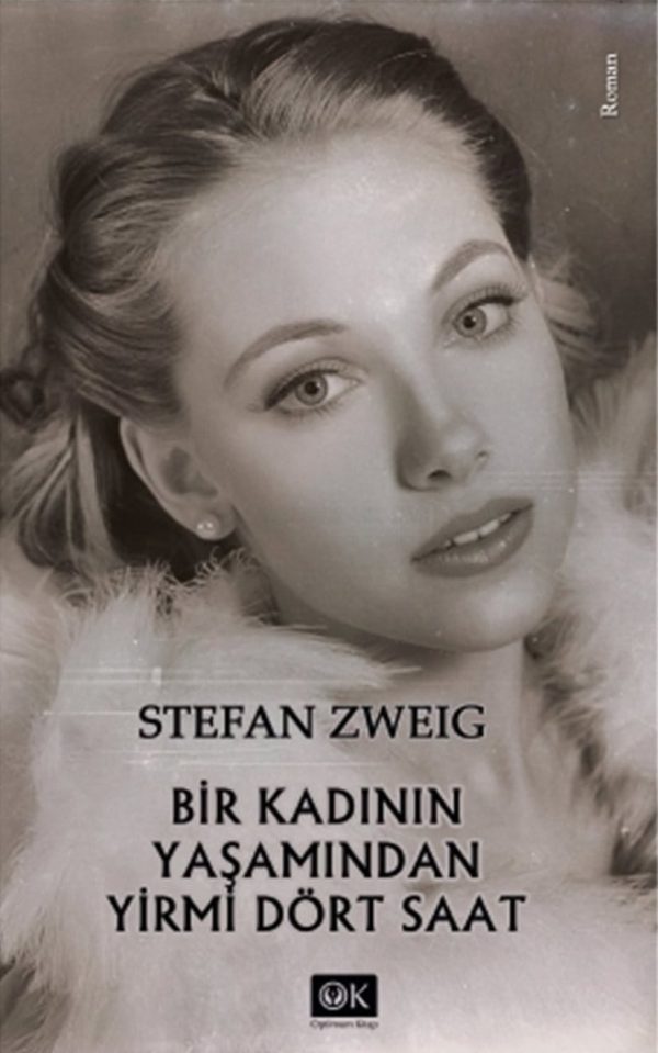 Bir Kadının Yaşamından Yirmi Dört Saat-Stefan Zweig