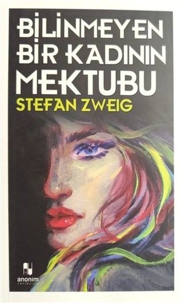 Bilinmeyen Bir Kadının Mektubu-Stefan Zweig
