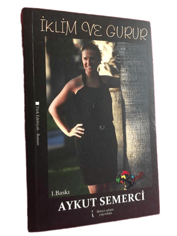 Remove-bg.ai_1712944355379 İklim ve Gurur-Aykut Semerci/1.Baskı - Görsel 1