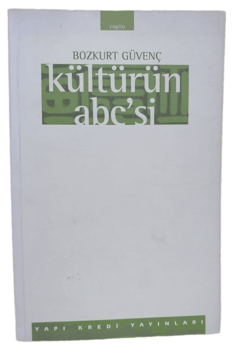 Remove-bg.ai_1729439871260 Kültürün Abc'si-Bozkurt Güvenç / 1.Baskı - Görsel 1