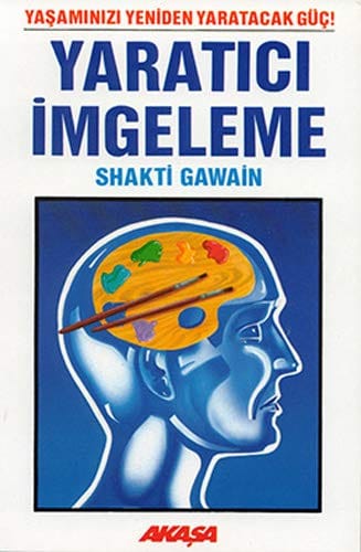 Yaratıcı İmgeleme-Shakti Gawain