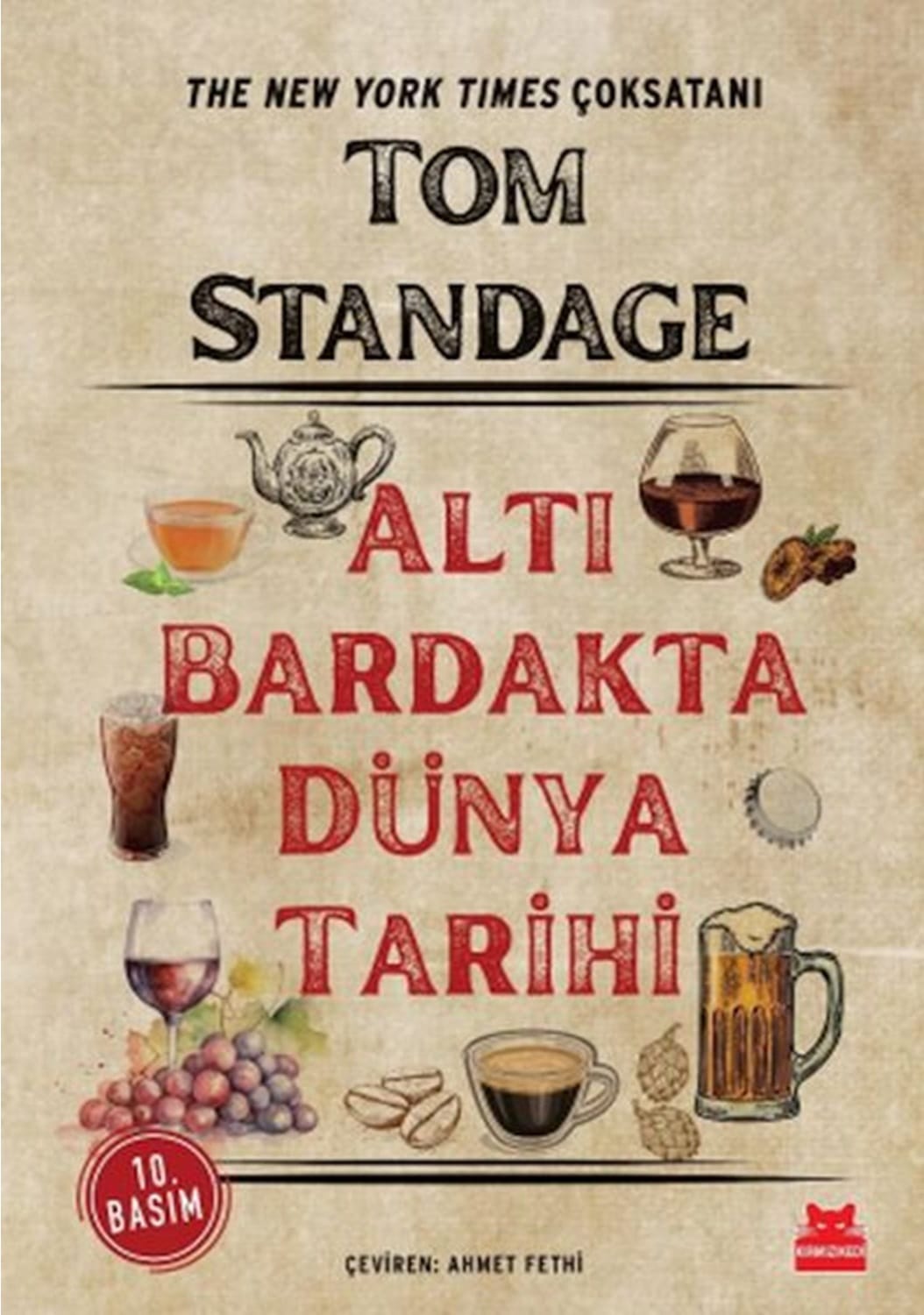altı bardakta dünya tarihi Altı Bardakta Dünya Tarihi-Tom Standage - Görsel 1