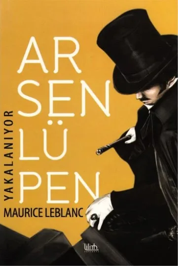 Arsen Lüpen Yakalanıyor-Maurice Leblanc