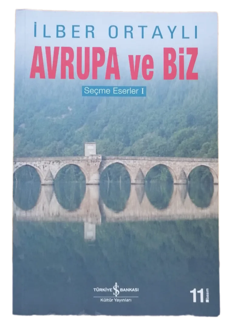 Avrupa ve Biz-İlber Ortaylı