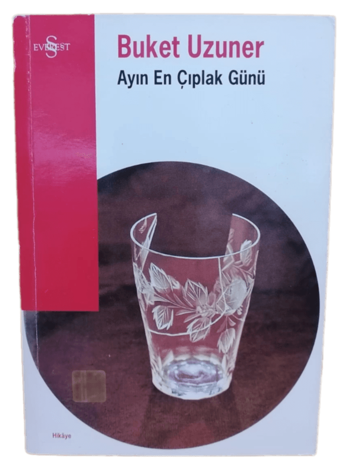 ayın en çıplak günü Ayın En Çıplak Günü-Buket Uzuner - Görsel 1