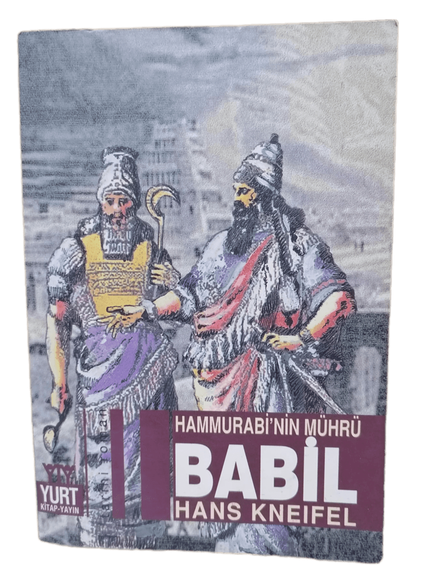 babil Hammurabi'nin Mührü Babil-Hans Kneifel / 1.Baskı - Görsel 1