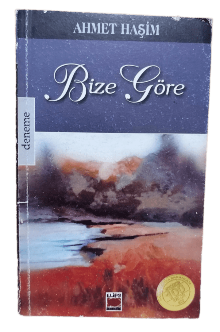 Bize Göre-Ahmet Haşim