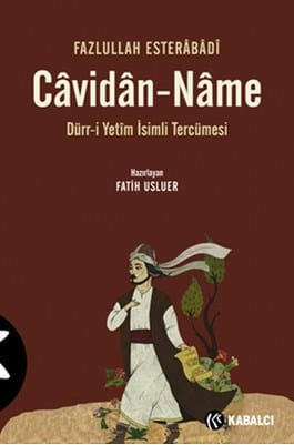 Cavidan-Name Dürr-i Yetim İsimli Tercümesi-Fazlullah Esterabadi