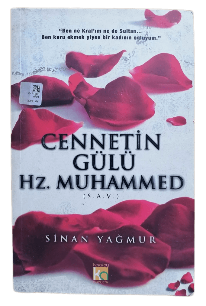 cennetin gülü Cennetin Gülü Hz.Muhammed S.A.V-Sinan Yağmur - Görsel 1