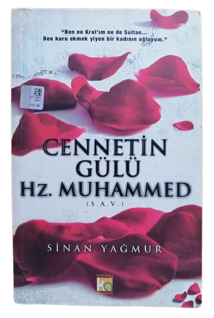 Cennetin Gülü Hz.Muhammed S.A.V-Sinan Yağmur