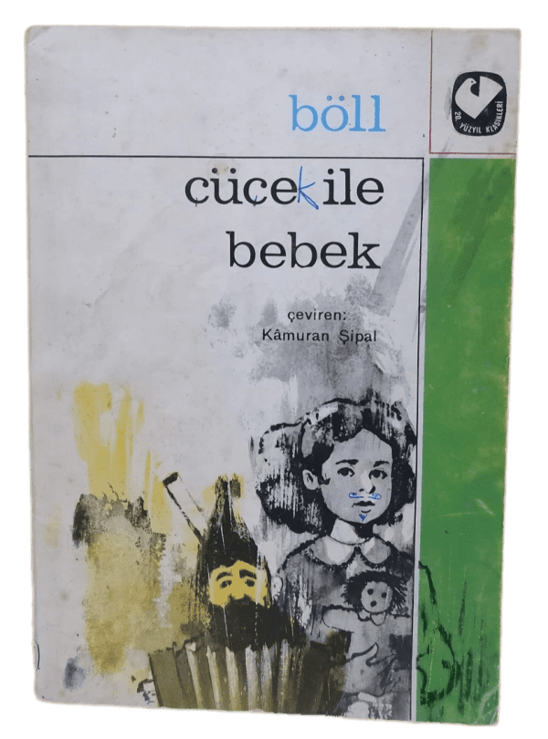 Cüce İle Bebek-Heinrich Böll