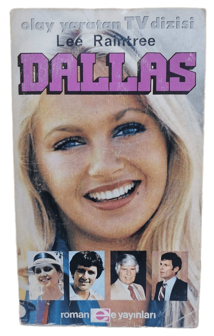 dallas Dallas-Lee Raintree (Ünlü Tv Dizisinin Uyarlandığı Kitap) - Görsel 1