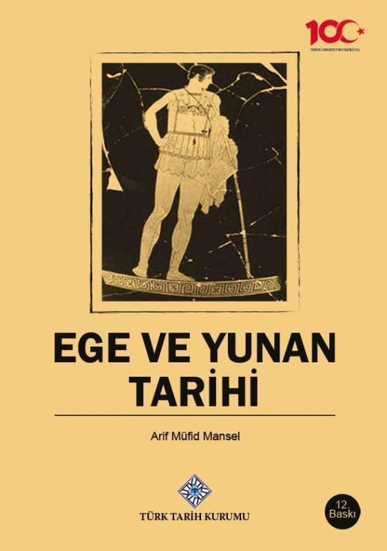 ege ve yunan Ege ve Yunan Tarihi-Arif Müfid Mansel - Görsel 1