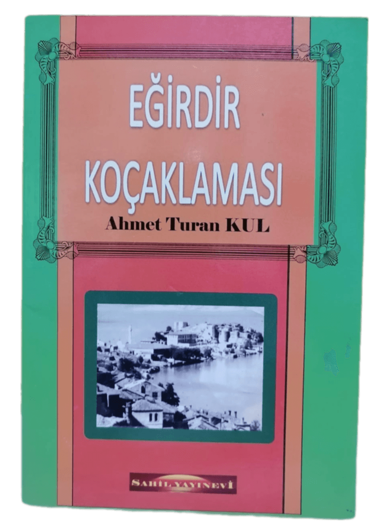 Eğirdir Koçaklaması-Ahmet Turan Kul