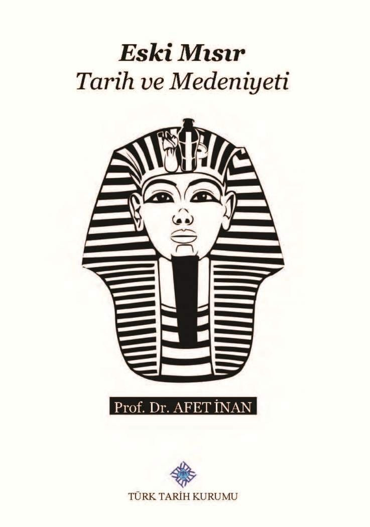 Eski Mısır Tarihi ve Medeniyeti-Afet İnan