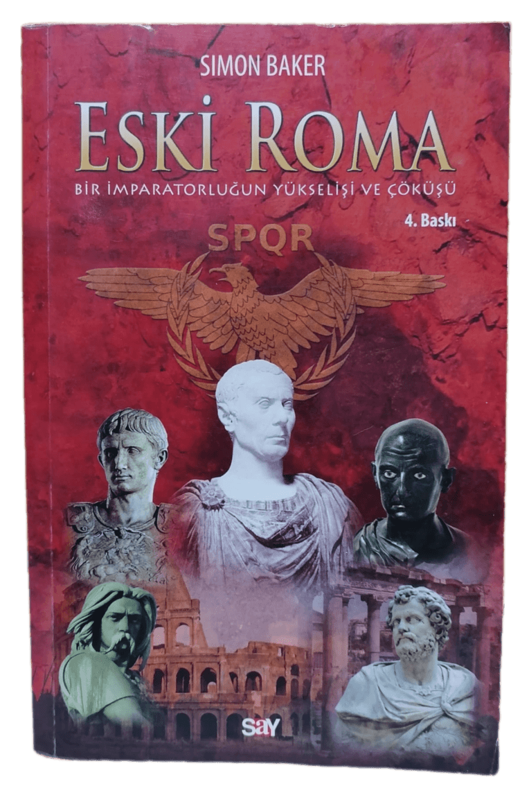 eski roma Eski Roma Bir İmparatorluğun Yükselişi ve Çöküşü-Simon Baker - Görsel 1