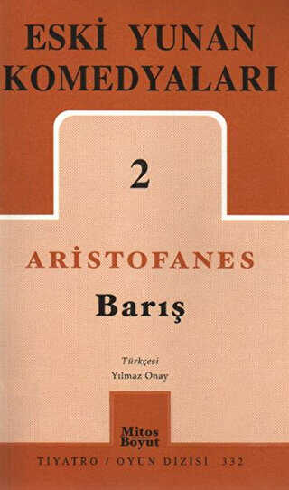 eski-yunan-komedyalari-2-baris-272938-17-B Eski Yunan Komedyaları 2 Barış-Aristofanes /1.Baskı - Görsel 1
