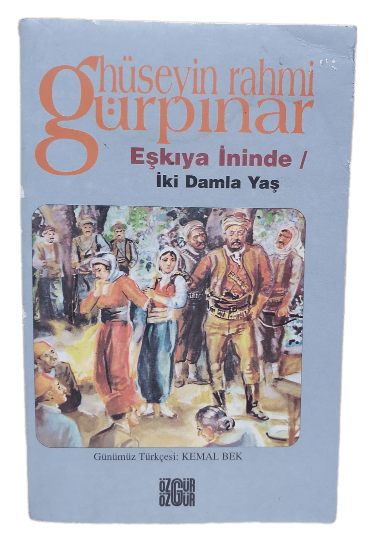 eşkıya ininde Eşkiya İninde,İki Damla Yaş-Hüseyin Rahmi Gürpınar - Görsel 1