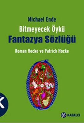 Bitmeyecek Öykü Fantazya Sözlüğü-Michael Ende/1.Baskı