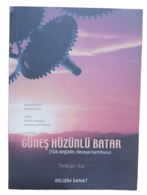 Güneş Hüzünlü Batar-Türköğer Koç / 1.Baskı