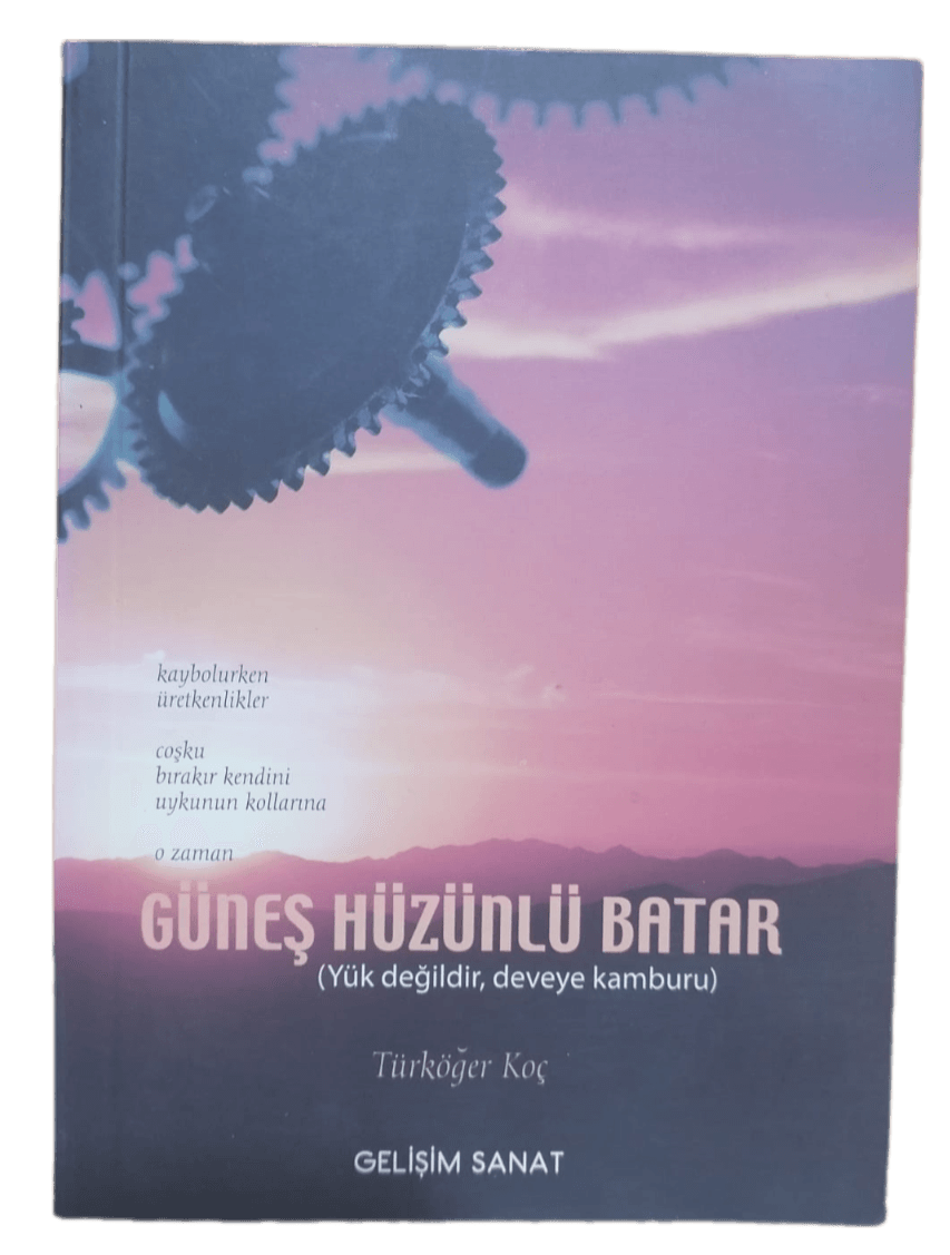 güneş hüzünlü Güneş Hüzünlü Batar-Türköğer Koç / 1.Baskı - Görsel 1