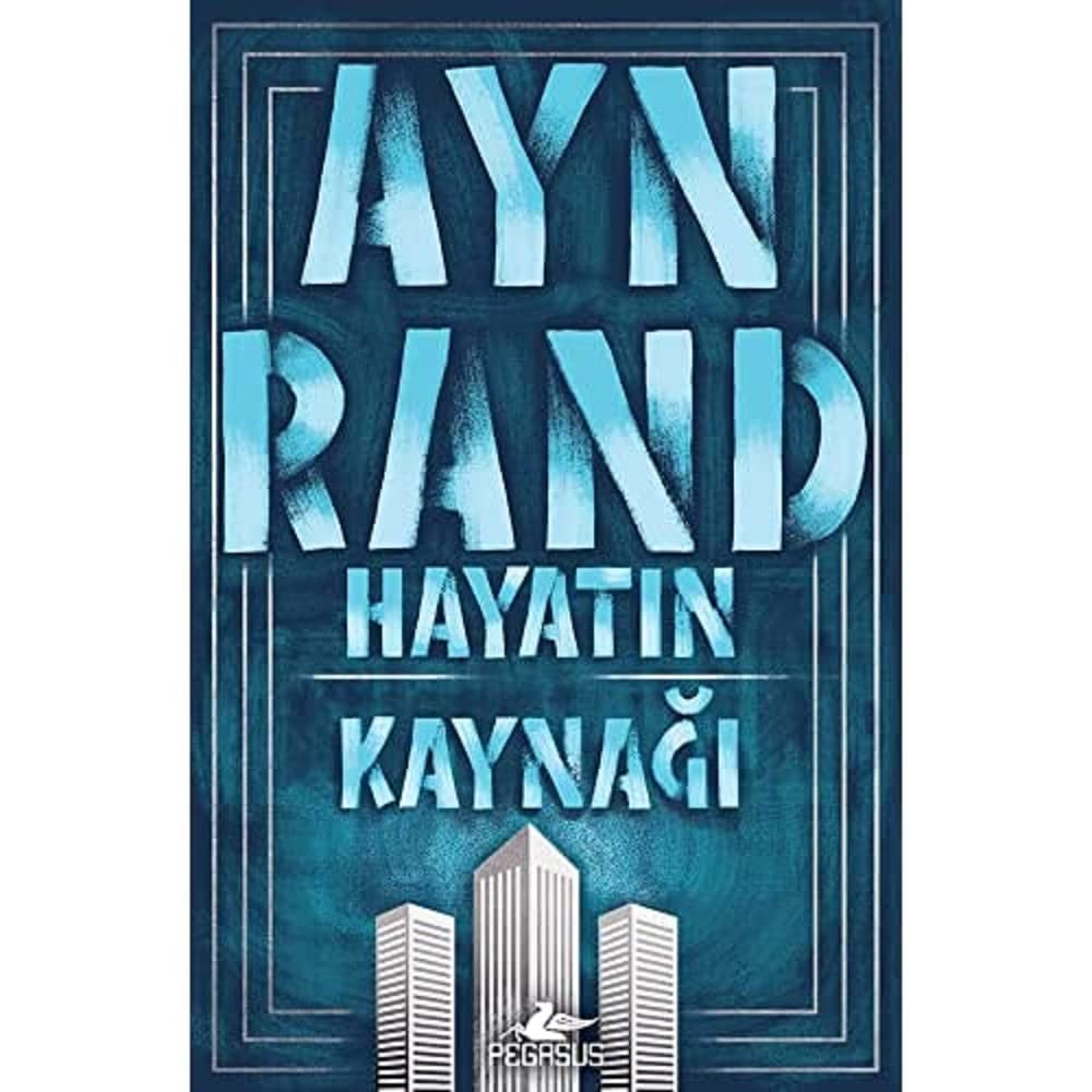 Hayatın Kaynağı-Ayn Rand