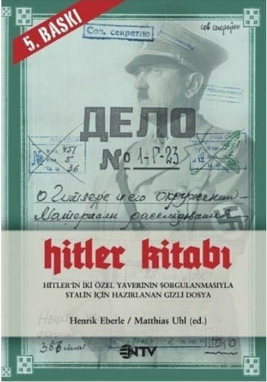 Hitler Kitabı-Henrik Eberle,Matthias Uhl