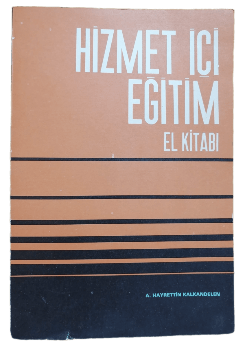Hizmet İçi Eğitim El Kitabı-A.Hayrettin Kalkandelen