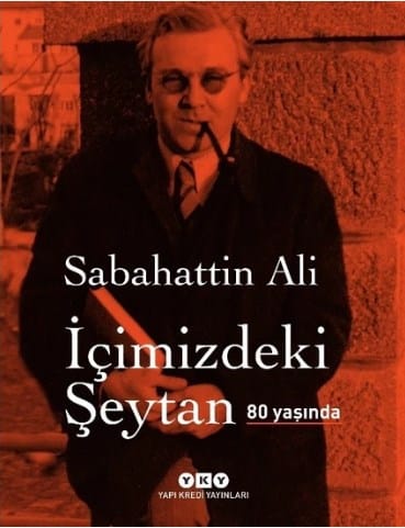 İçimizdeki Şeytan 80 Yaşında-Sabahattin Ali (Özel Baskı,Ciltli)