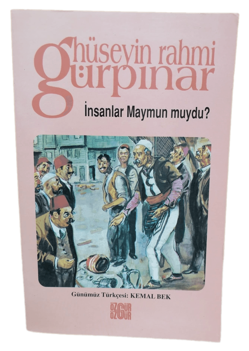 İnsanlar Maymun Muydu-Hüseyin Rahmi Gürpınar