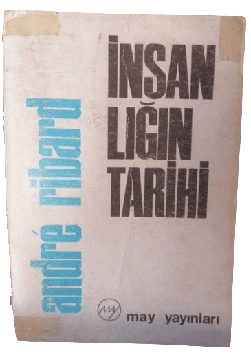 insanlığın_tarihi-removebg-preview İnsanlığın Tarihi 1.Cilt-Andre Ribard - Görsel 1