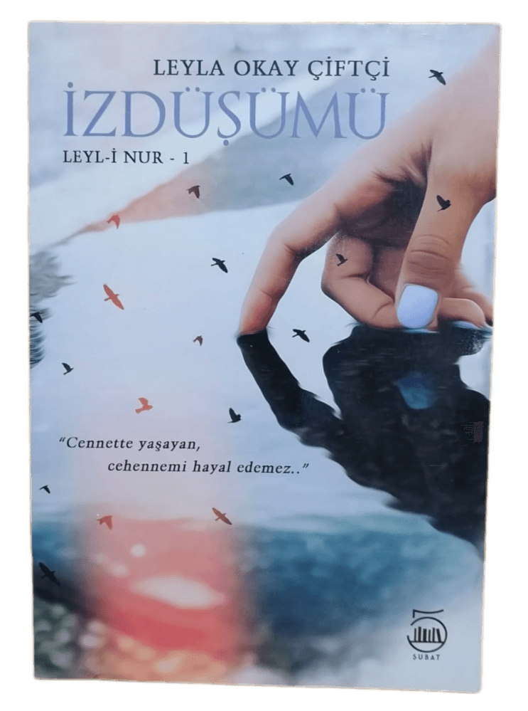 izdüşümü İzdüşümü Leyl-i Nur 1-Leyla Okay Çiftçi - Görsel 1