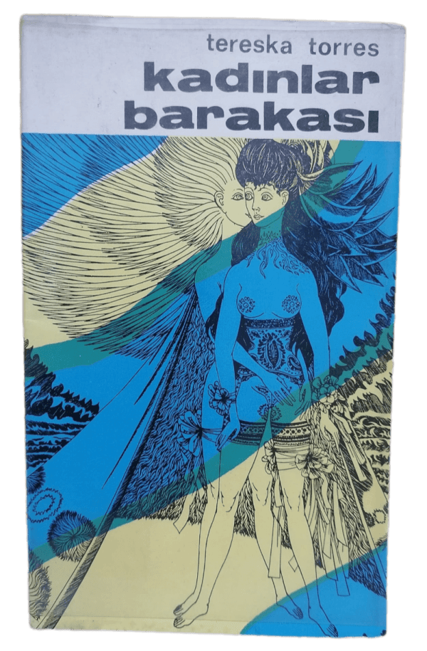 Kadınlar Barakası-Tereska Torres