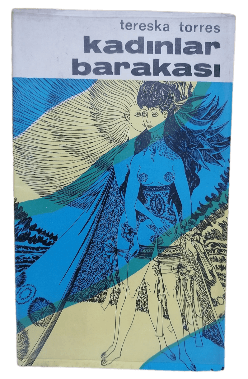 Kadınlar Barakası-Tereska Torres