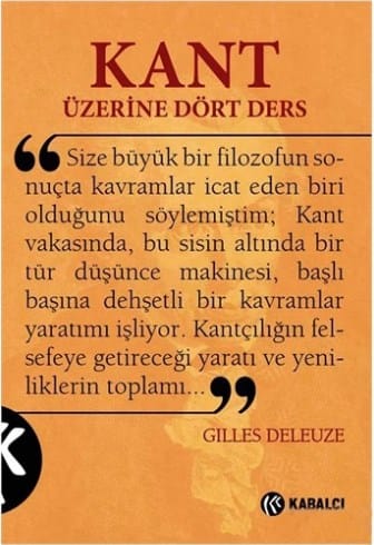 kant üzerine dört ders Kant Üzerine Dört Ders-Gilles Deleuze/1.Baskı - Görsel 1