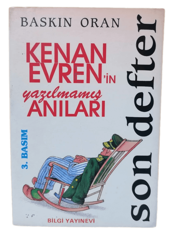 Son Defter (Kenan Evren'in Yayınlanmamış Anıları)- Baskın Oran